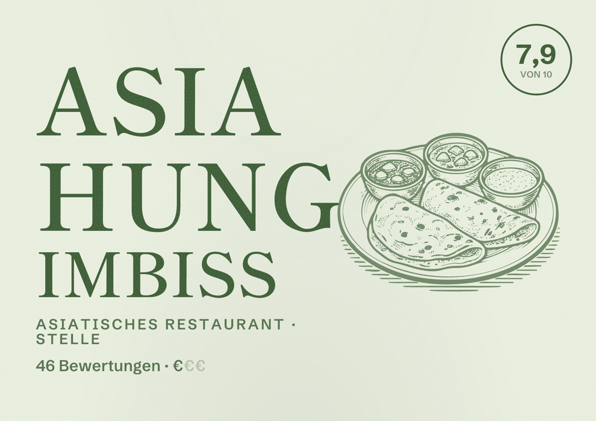 Illustriertes Poster von Asia Hung Imbiss, Asiatisches Restaurant in Stelle: Bewertung 7,9 von 10 aus 46 Bewertungen, Preisniveau €