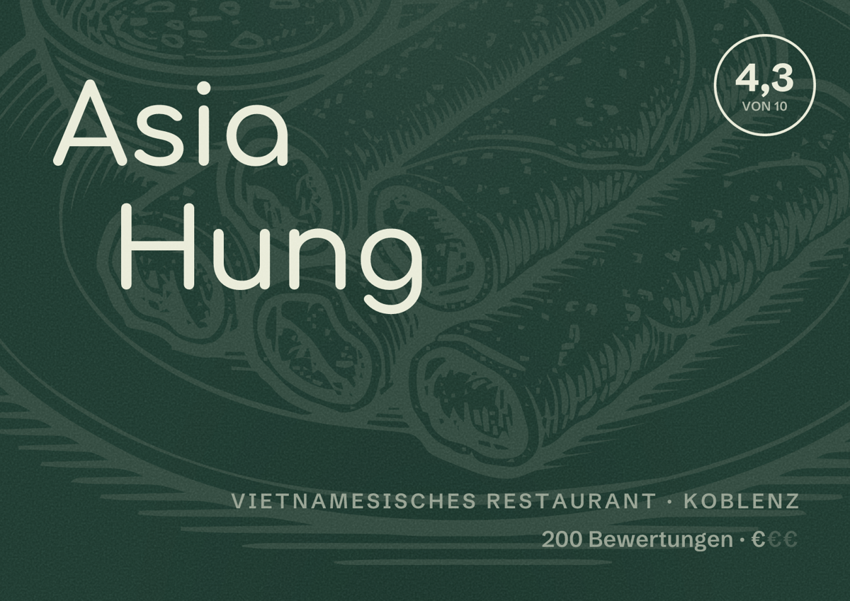 Illustriertes Poster von Asia Hung, Vietnamesisches Restaurant in Koblenz: Bewertung 4,3 von 10 aus 200 Bewertungen, Preisniveau €