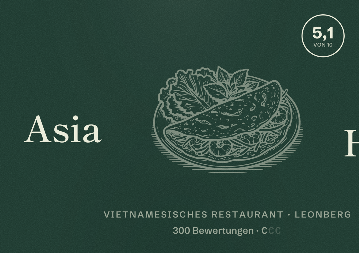 Illustriertes Poster von Asia Hung, Vietnamesisches Restaurant in Leonberg: Bewertung 5,1 von 10 aus 300 Bewertungen, Preisniveau €