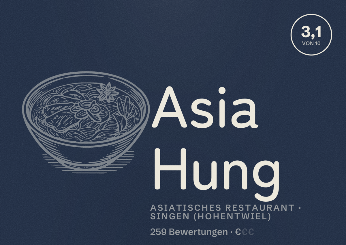 Illustriertes Poster von Asia Hung, Asiatisches Restaurant in Singen (Hohentwiel): Bewertung 3,1 von 10 aus 259 Bewertungen, Preisniveau €