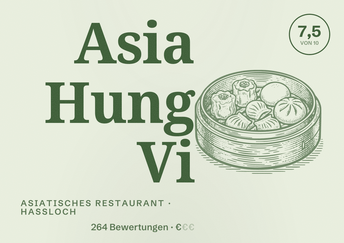 Illustriertes Poster von Asia Hung Vi, Asiatisches Restaurant in Haßloch: Bewertung 7,5 von 10 aus 264 Bewertungen, Preisniveau €