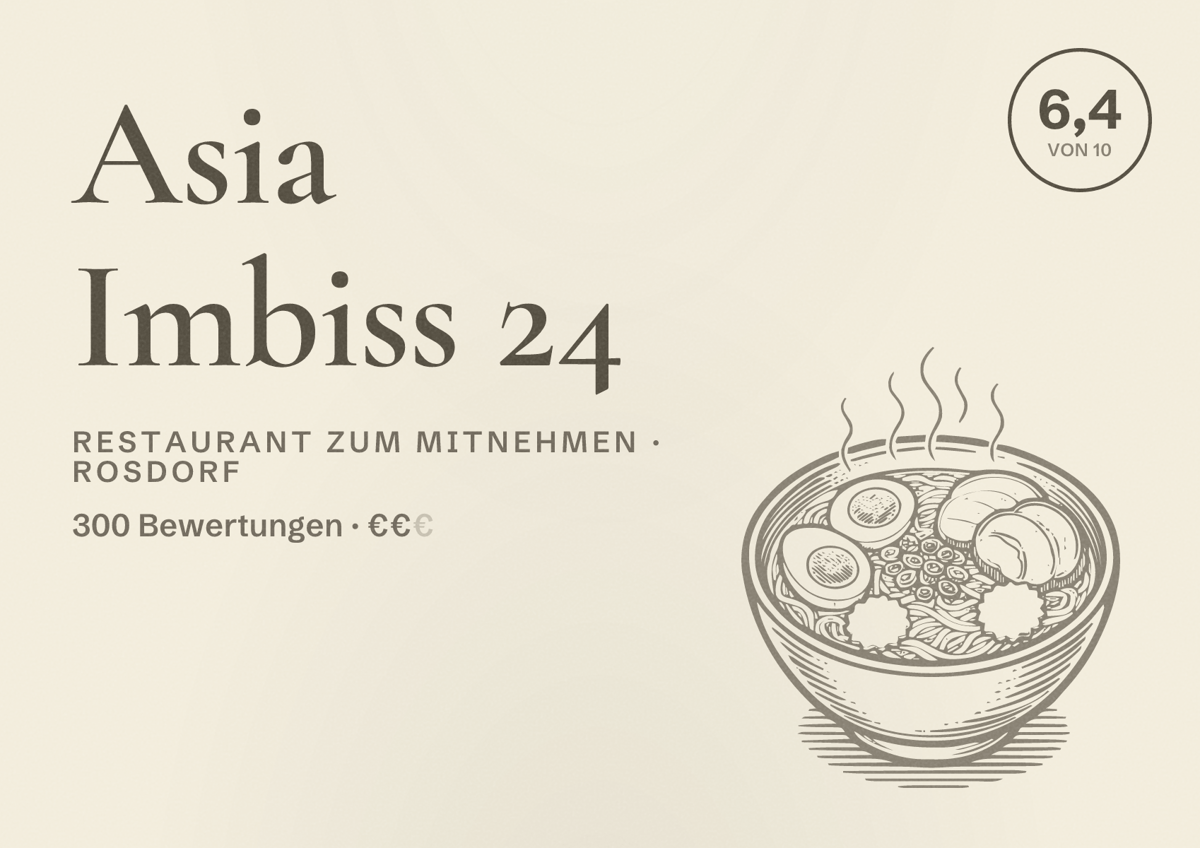 Illustriertes Poster von Asia Imbiss 24, Restaurant zum Mitnehmen in Rosdorf: Bewertung 6,4 von 10 aus 300 Bewertungen, Preisniveau €€