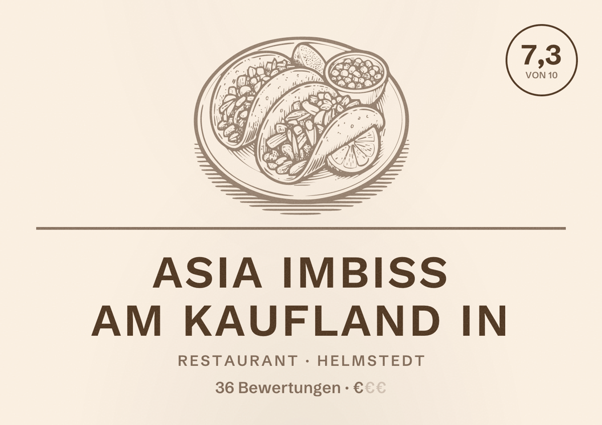 Illustriertes Poster von Asia Imbiss am Kaufland in, Restaurant in Helmstedt: Bewertung 7,3 von 10 aus 36 Bewertungen, Preisniveau €
