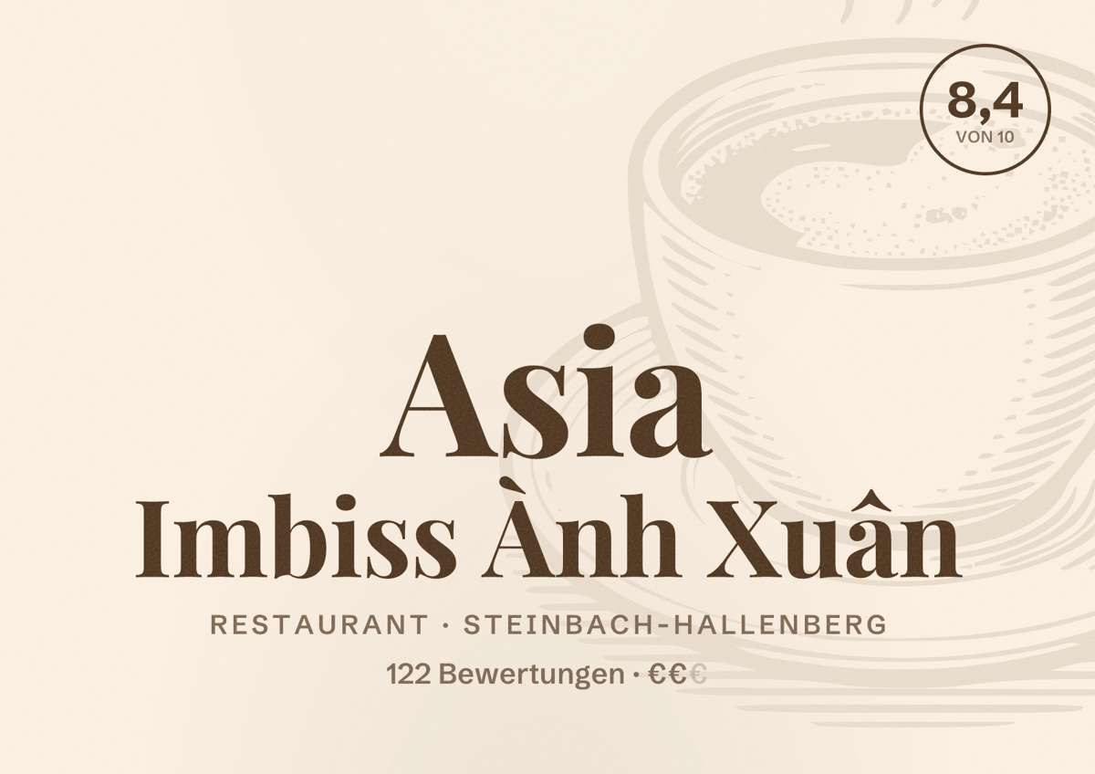Illustriertes Poster von Asia Imbiss Ành Xuân, Restaurant in Steinbach-Hallenberg: Bewertung 8,4 von 10 aus 122 Bewertungen, Preisniveau €€