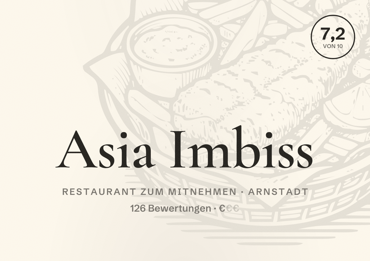 Illustriertes Poster von Asia Imbiss, Restaurant zum Mitnehmen in Arnstadt: Bewertung 7,2 von 10 aus 126 Bewertungen, Preisniveau €