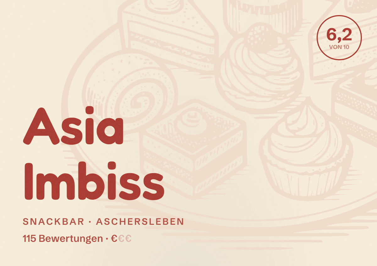 Illustriertes Poster von Asia Imbiss, Snackbar in Aschersleben: Bewertung 6,2 von 10 aus 115 Bewertungen, Preisniveau €