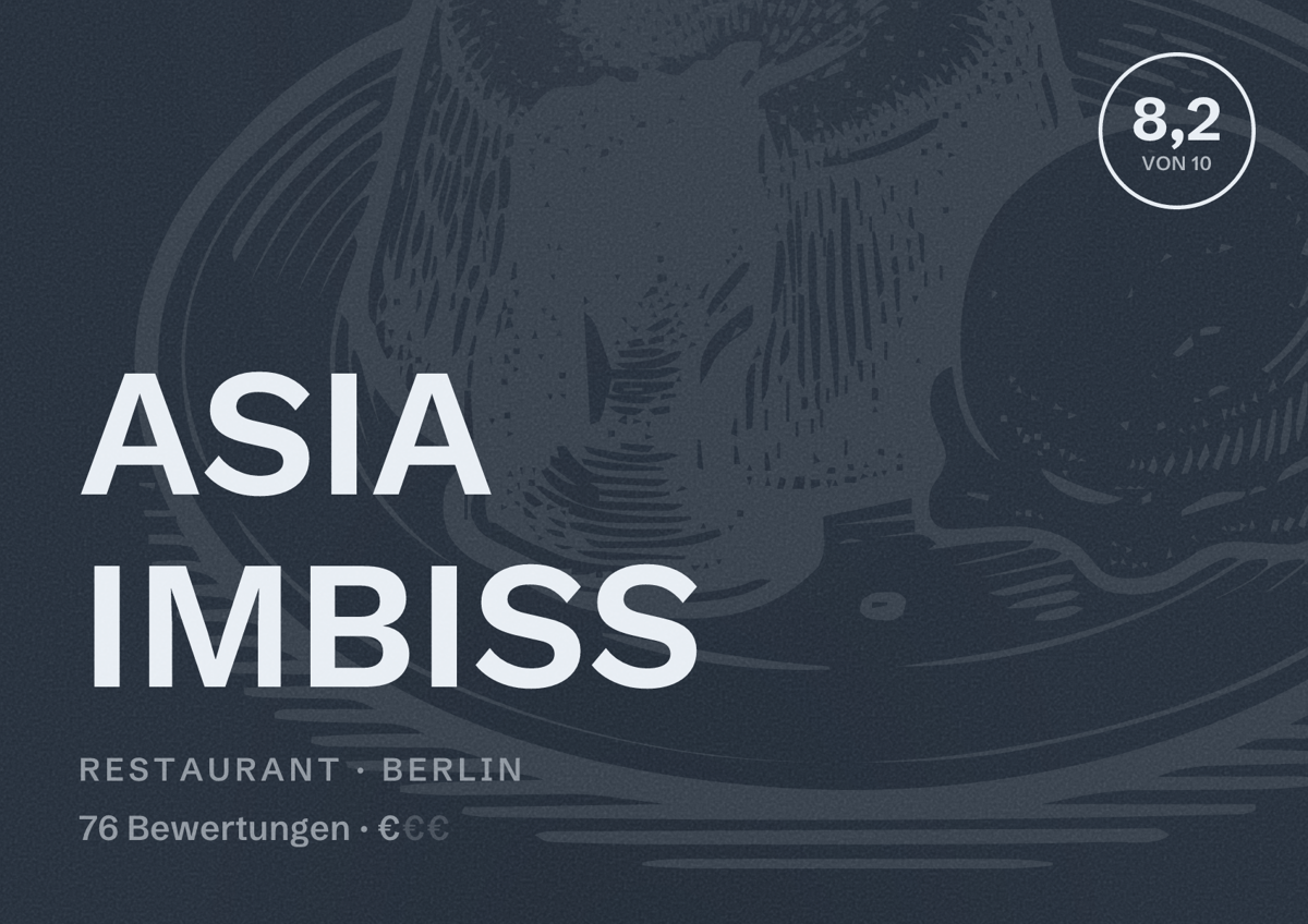 Illustriertes Poster von ASIA IMBISS, Restaurant in Berlin: Bewertung 8,2 von 10 aus 76 Bewertungen, Preisniveau €
