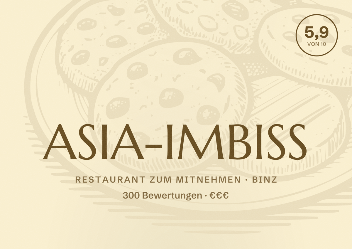 Illustriertes Poster von ASIA-IMBISS, Restaurant zum Mitnehmen in Binz: Bewertung 5,9 von 10 aus 300 Bewertungen, Preisniveau €€€