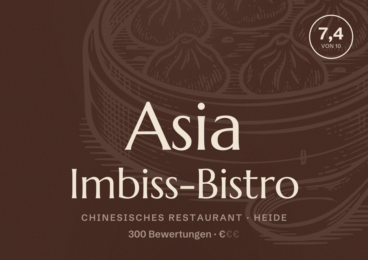 Illustriertes Poster von Asia Imbiss-Bistro, Chinesisches Restaurant in Heide: Bewertung 7,4 von 10 aus 300 Bewertungen, Preisniveau €