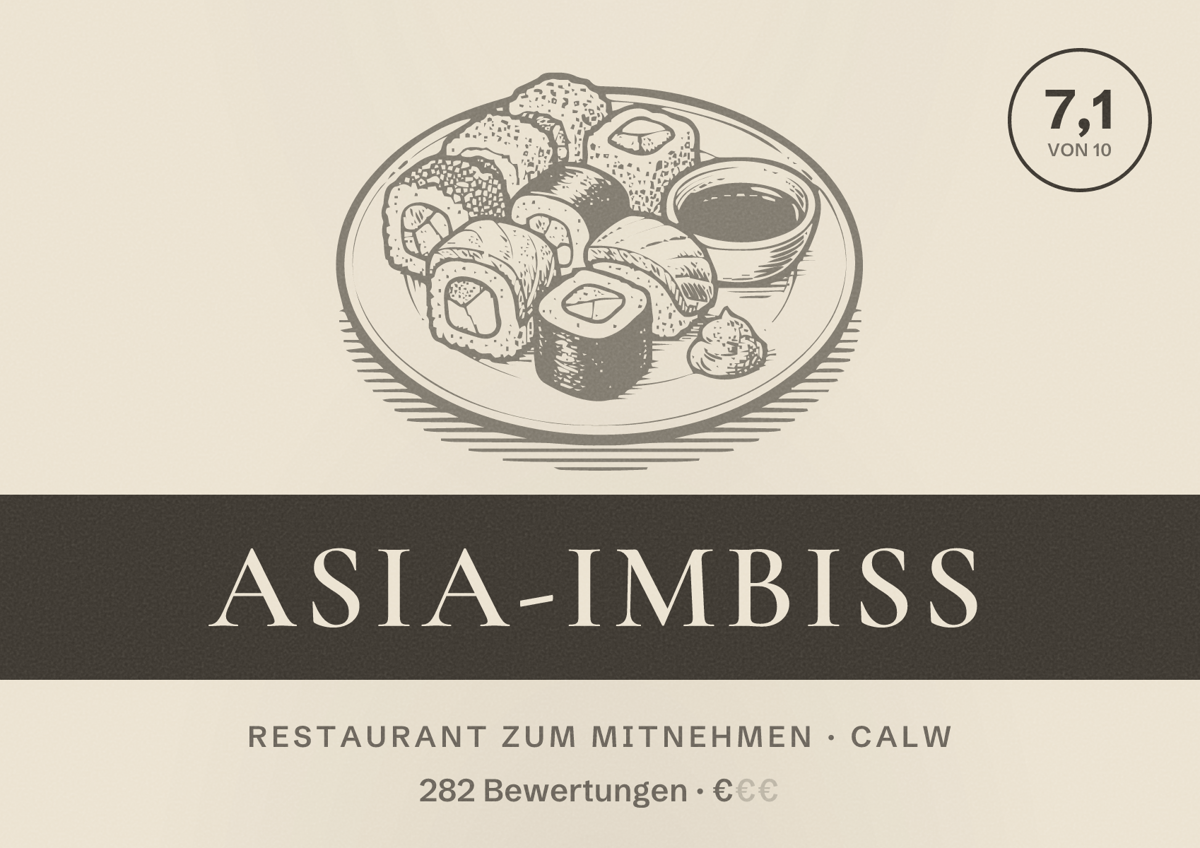 Illustriertes Poster von Asia-Imbiss, Restaurant zum Mitnehmen in Calw: Bewertung 7,1 von 10 aus 282 Bewertungen, Preisniveau €