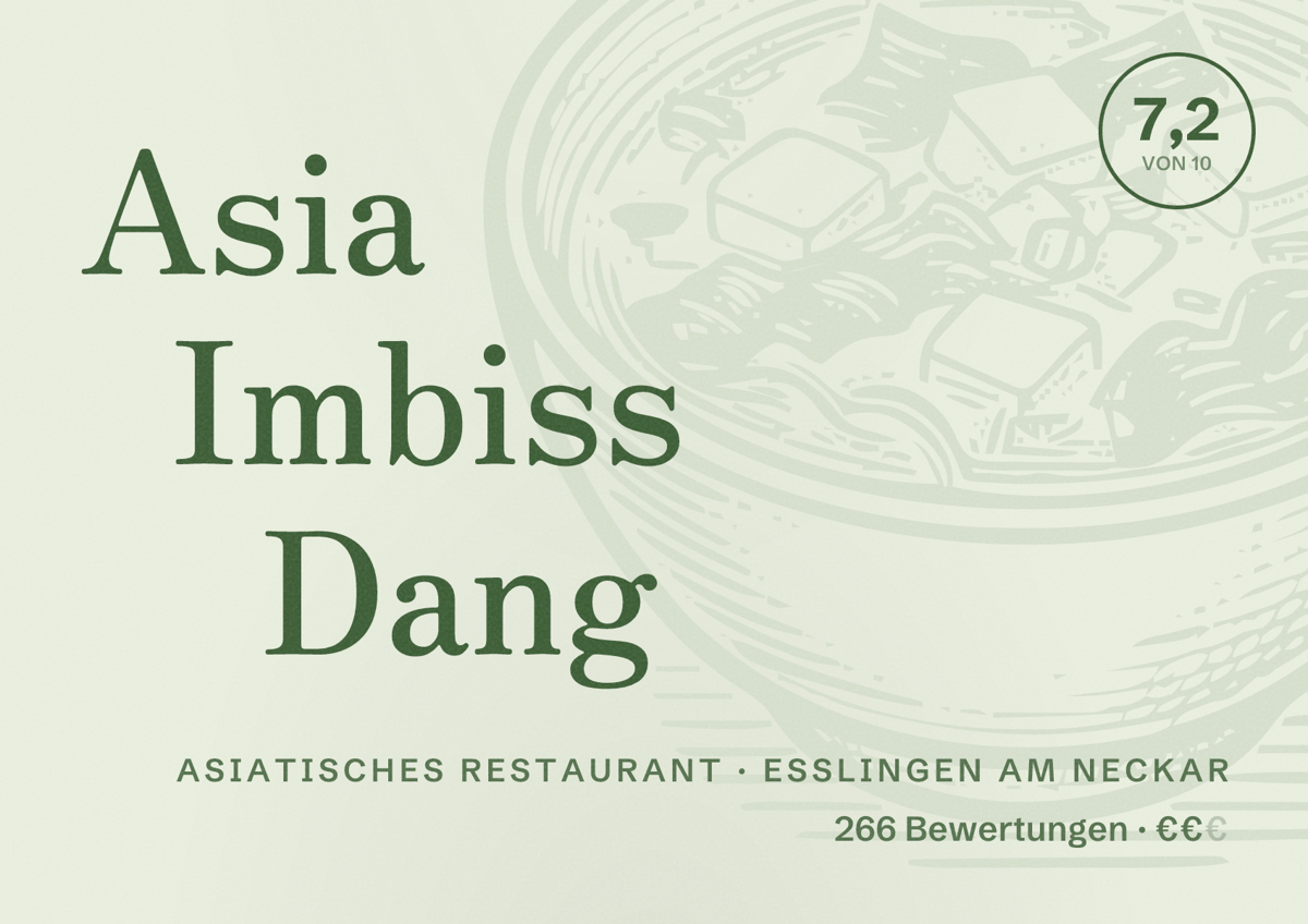 Illustriertes Poster von Asia Imbiss Dang, Asiatisches Restaurant in Esslingen am Neckar: Bewertung 7,2 von 10 aus 266 Bewertungen, Preisniveau €€