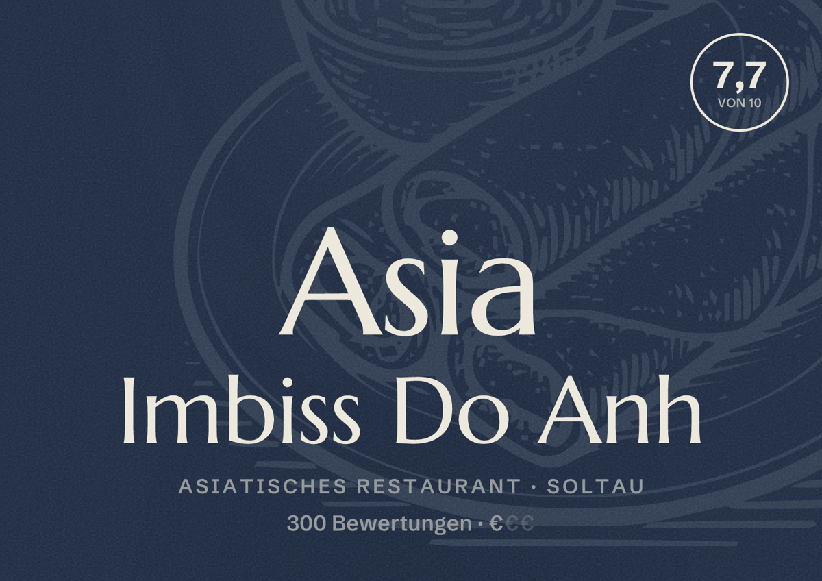 Illustriertes Poster von Asia Imbiss Do Anh, Asiatisches Restaurant in Soltau: Bewertung 7,7 von 10 aus 300 Bewertungen, Preisniveau €