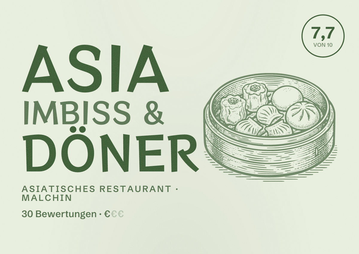 Illustriertes Poster von Asia Imbiss & Döner, Asiatisches Restaurant in Malchin: Bewertung 7,7 von 10 aus 30 Bewertungen, Preisniveau €