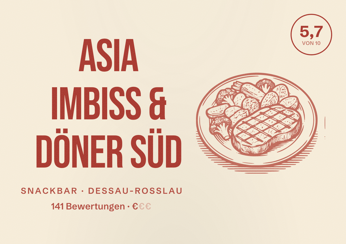 Illustriertes Poster von Asia Imbiss & Döner Süd, Snackbar in Dessau-Roßlau: Bewertung 5,7 von 10 aus 141 Bewertungen, Preisniveau €