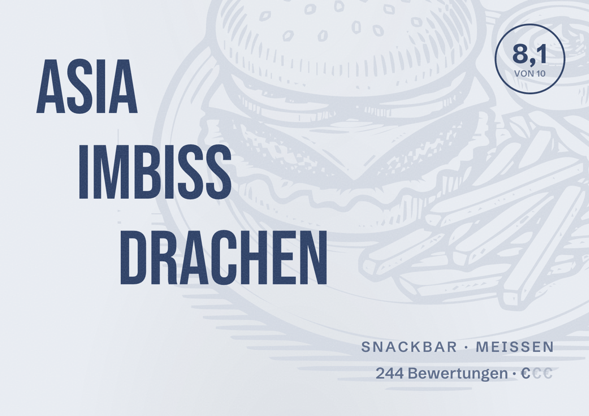 Illustriertes Poster von Asia Imbiss Drachen, Snackbar in Meißen: Bewertung 8,1 von 10 aus 244 Bewertungen, Preisniveau €