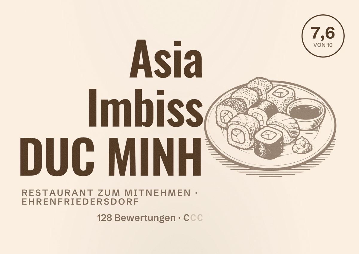 Illustriertes Poster von Asia Imbiss DUC MINH, Restaurant zum Mitnehmen in Ehrenfriedersdorf: Bewertung 7,6 von 10 aus 128 Bewertungen, Preisniveau €