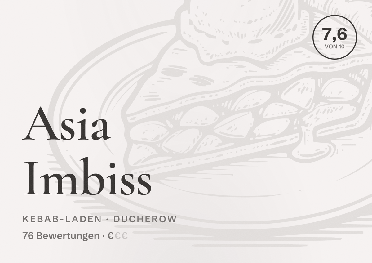 Illustriertes Poster von Asia Imbiss, Kebab-Laden in Ducherow: Bewertung 7,6 von 10 aus 76 Bewertungen, Preisniveau €