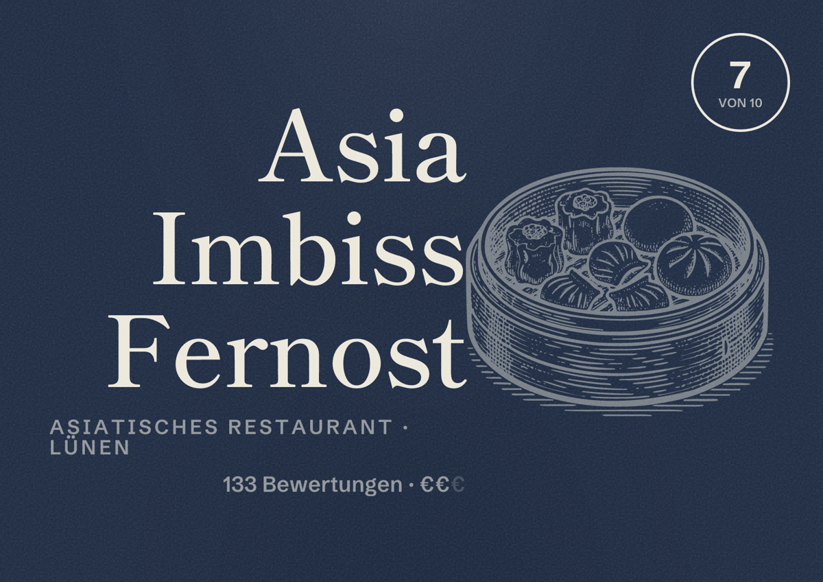Illustriertes Poster von Asia Imbiss Fernost, Asiatisches Restaurant in Lünen: Bewertung 7 von 10 aus 133 Bewertungen, Preisniveau €€
