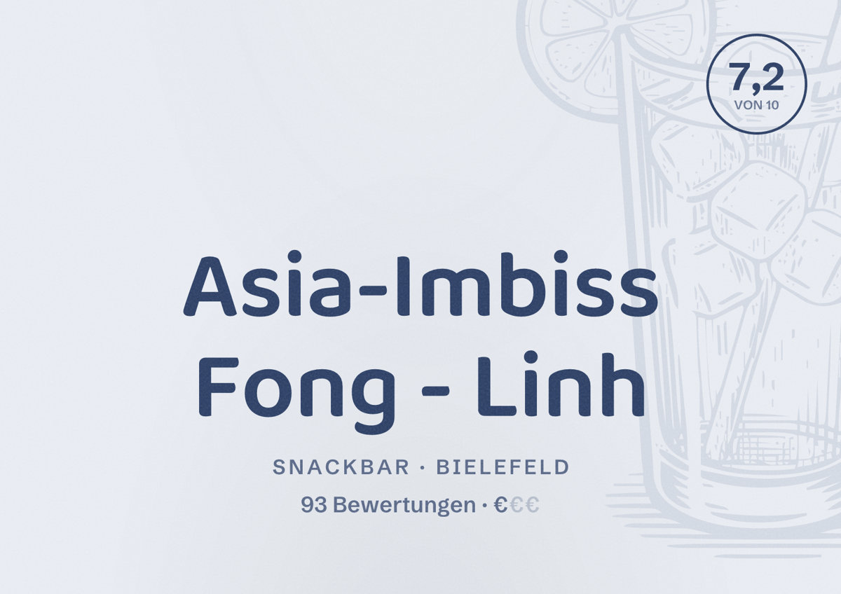 Illustriertes Poster von Asia-Imbiss Fong - Linh, Snackbar in Bielefeld: Bewertung 7,2 von 10 aus 93 Bewertungen, Preisniveau €