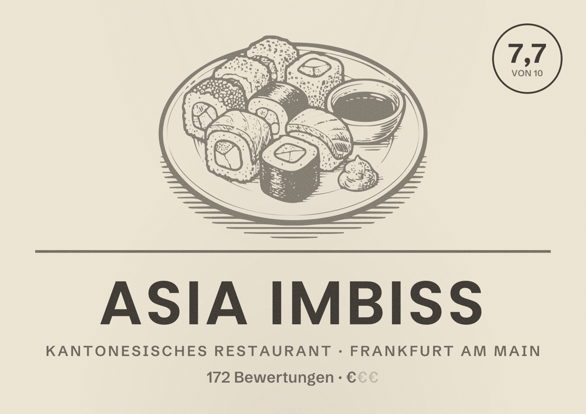 Illustriertes Poster von Asia Imbiss, Kantonesisches Restaurant in Frankfurt am Main: Bewertung 7,7 von 10 aus 172 Bewertungen, Preisniveau €