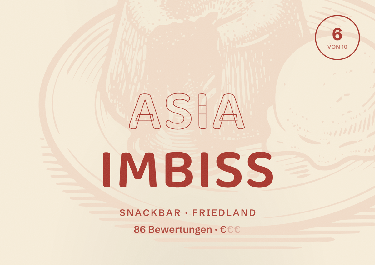 Illustriertes Poster von Asia Imbiss, Snackbar in Friedland: Bewertung 6 von 10 aus 86 Bewertungen, Preisniveau €