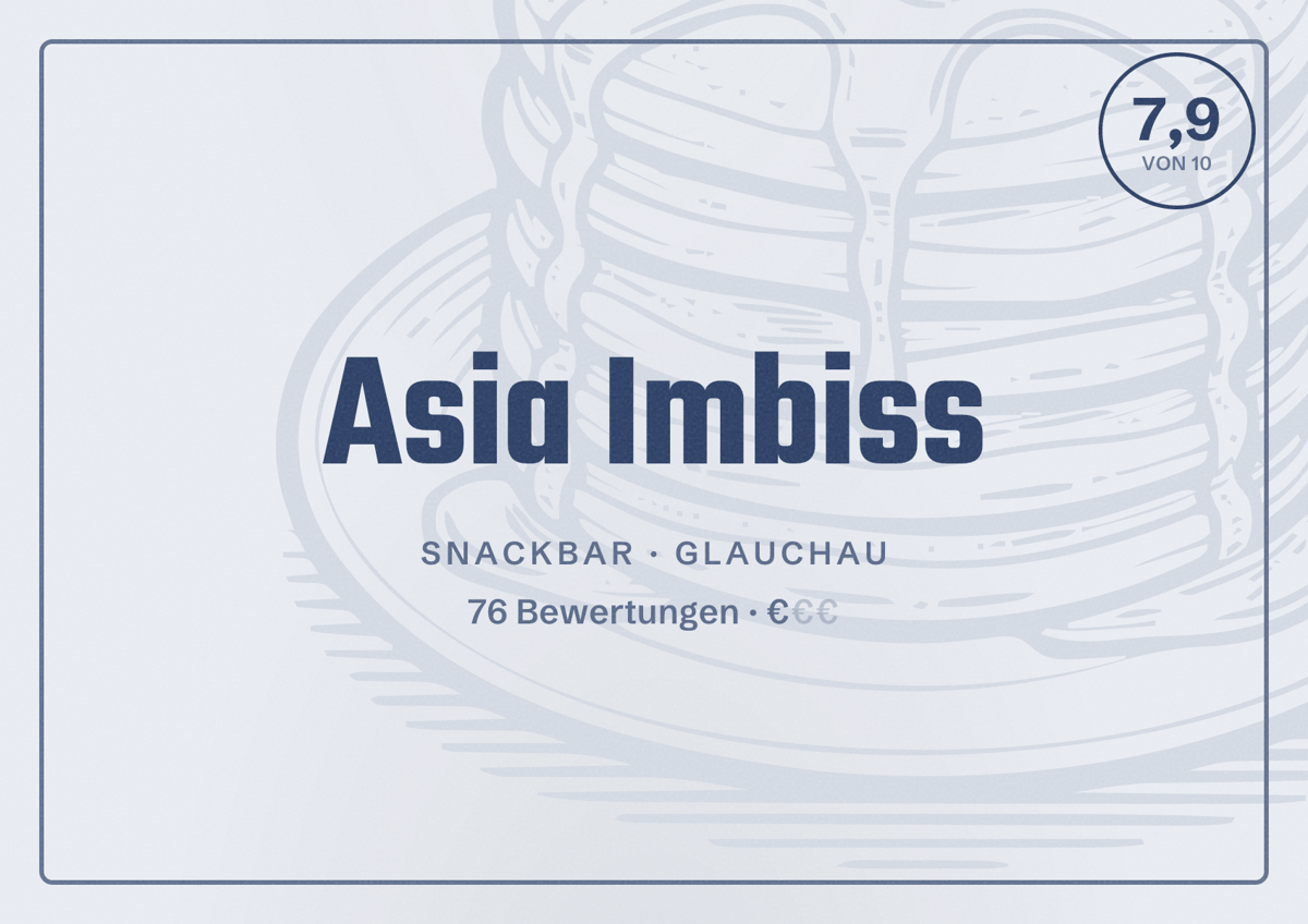 Illustriertes Poster von Asia Imbiss, Snackbar in Glauchau: Bewertung 7,9 von 10 aus 76 Bewertungen, Preisniveau €