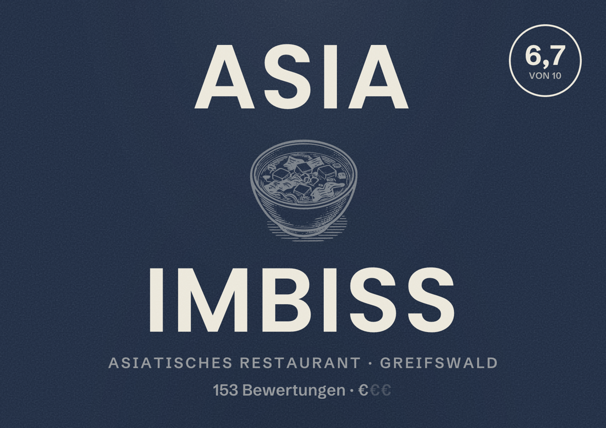 Illustriertes Poster von Asia Imbiss, Asiatisches Restaurant in Greifswald: Bewertung 6,7 von 10 aus 153 Bewertungen, Preisniveau €