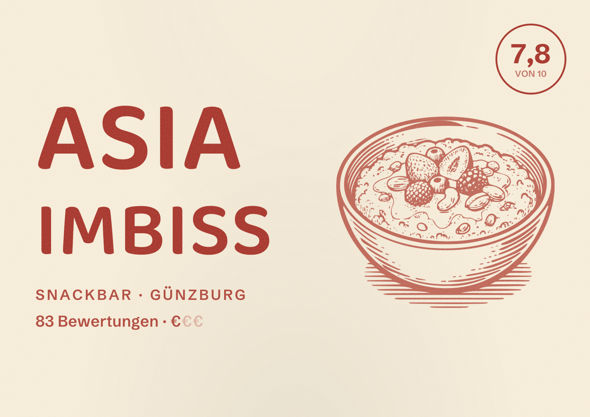 Illustriertes Poster von ASIA IMBISS, Snackbar in Günzburg: Bewertung 7,8 von 10 aus 83 Bewertungen, Preisniveau €