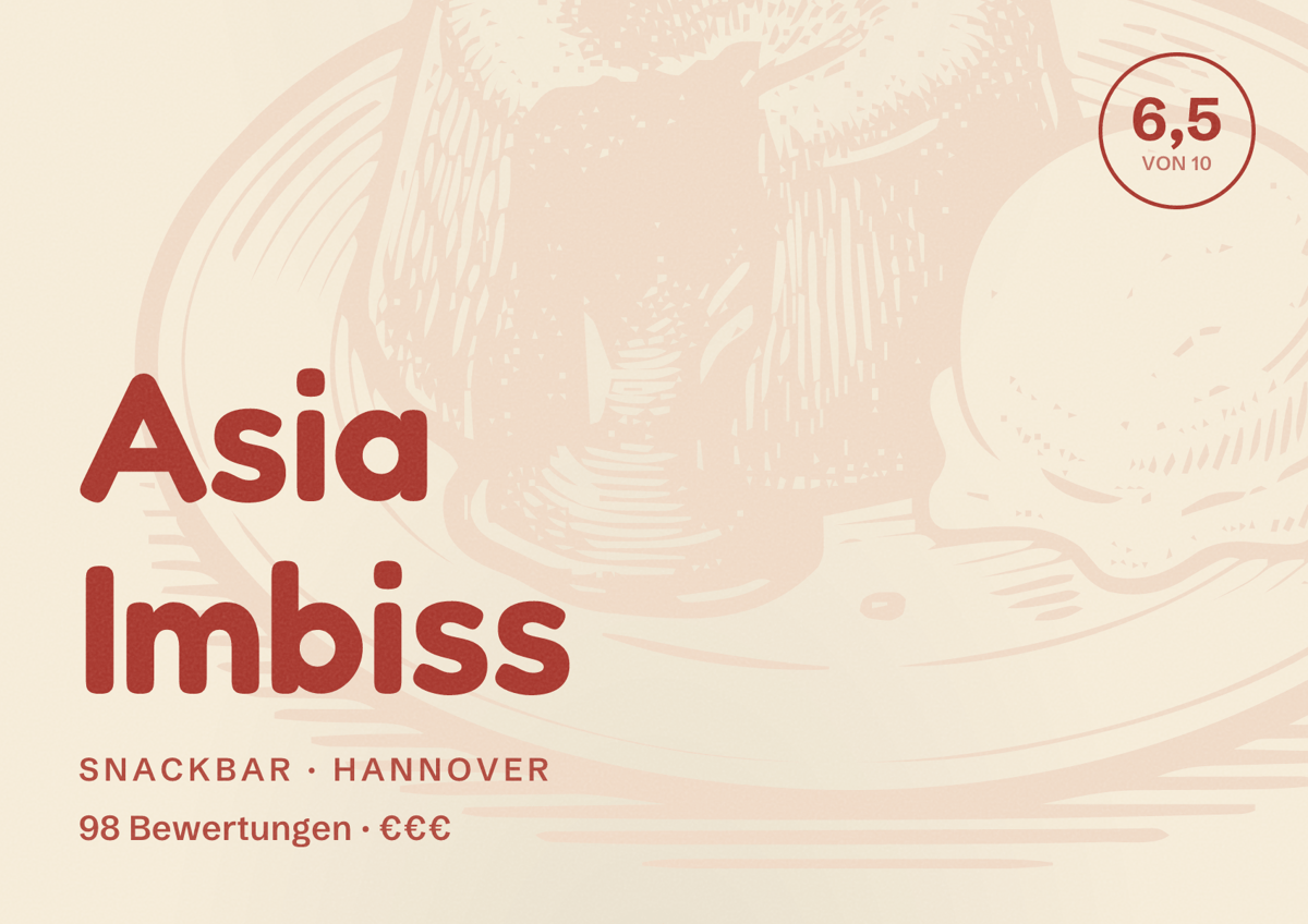 Illustriertes Poster von Asia Imbiss, Snackbar in Hannover: Bewertung 6,5 von 10 aus 98 Bewertungen, Preisniveau €€€