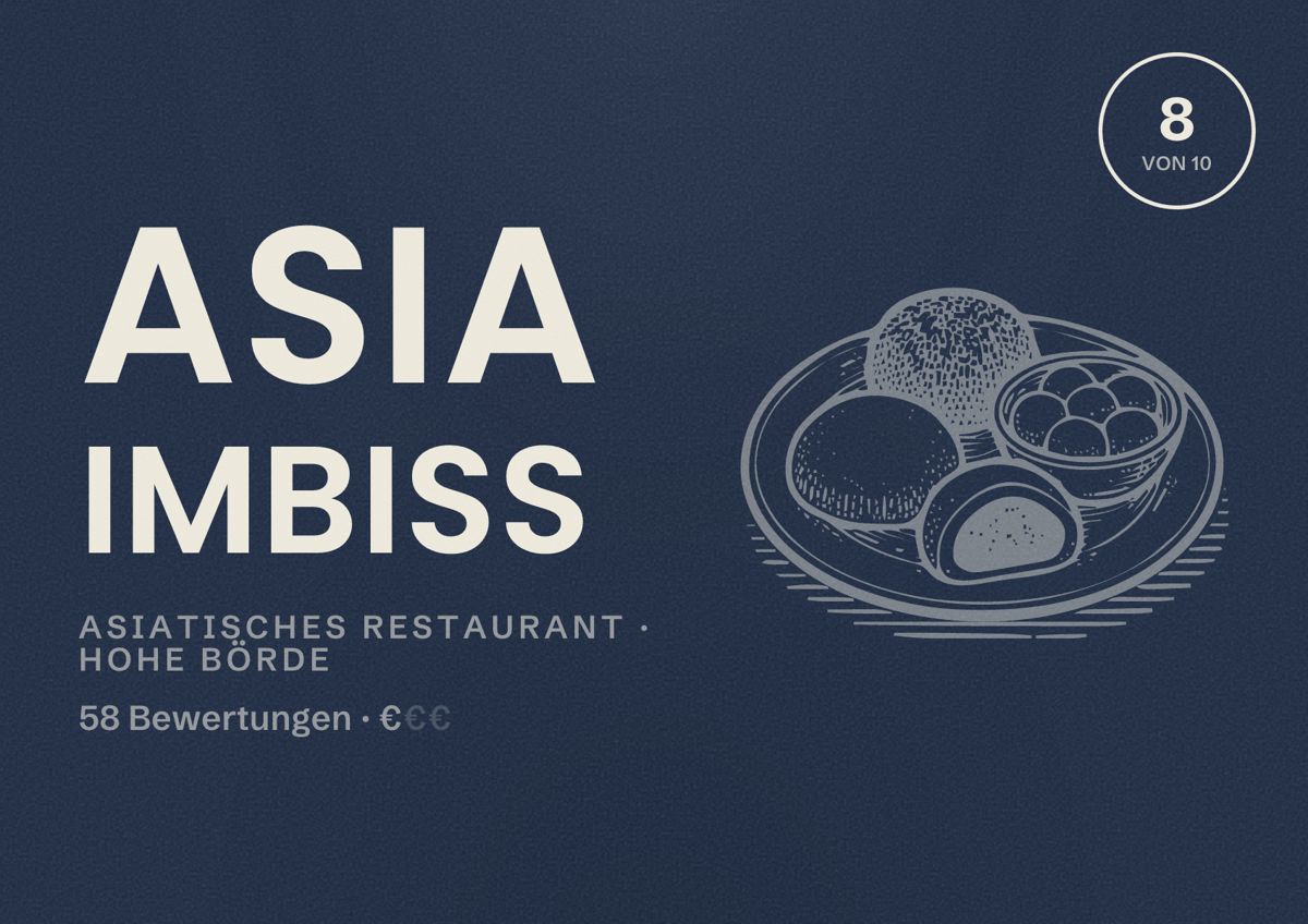 Illustriertes Poster von Asia Imbiss, Asiatisches Restaurant in Hohe Börde: Bewertung 8 von 10 aus 58 Bewertungen, Preisniveau €
