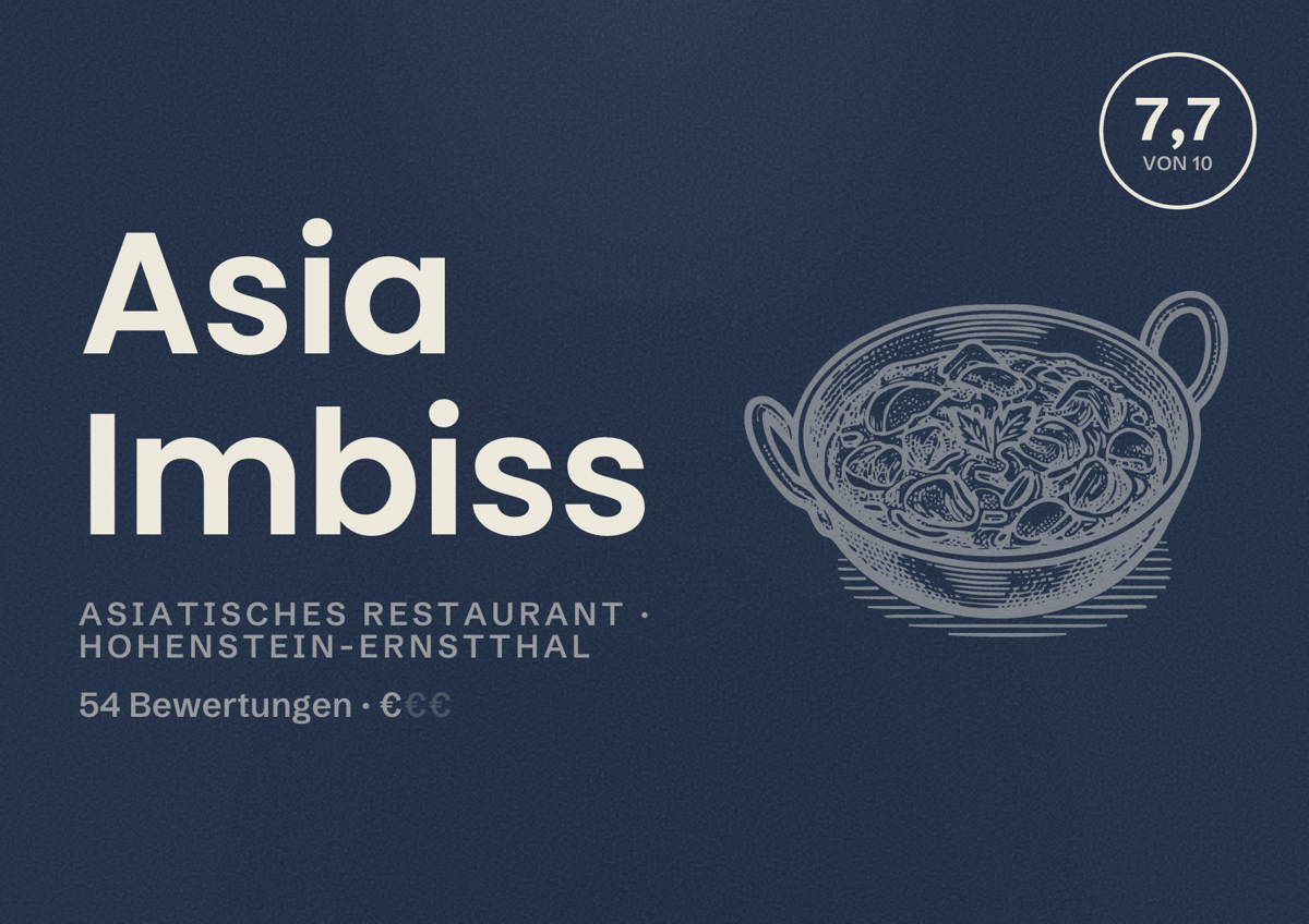 Illustriertes Poster von Asia Imbiss, Asiatisches Restaurant in Hohenstein-Ernstthal: Bewertung 7,7 von 10 aus 54 Bewertungen, Preisniveau €