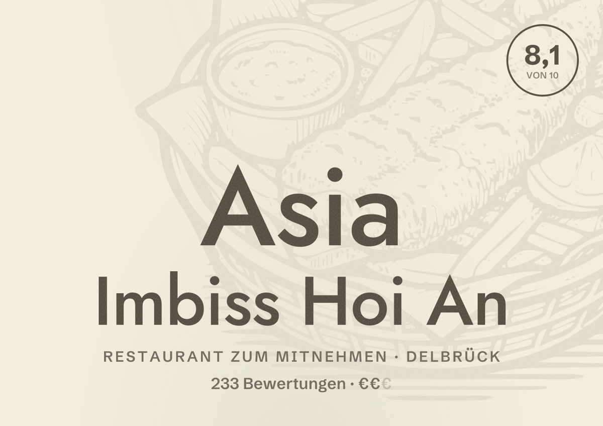Illustriertes Poster von Asia Imbiss Hoi An, Restaurant zum Mitnehmen in Delbrück: Bewertung 8,1 von 10 aus 233 Bewertungen, Preisniveau €€