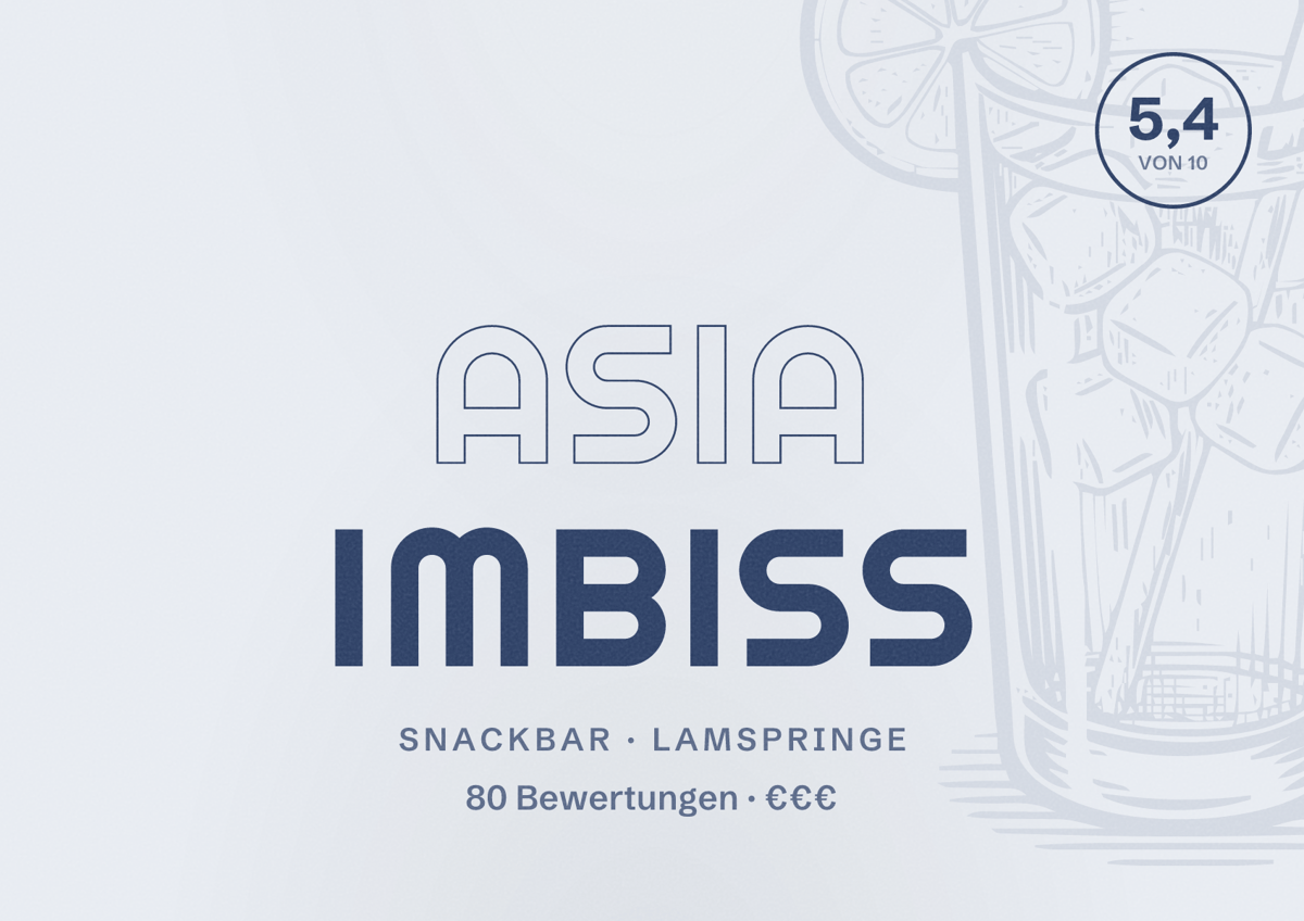 Illustriertes Poster von Asia Imbiss, Snackbar in Lamspringe: Bewertung 5,4 von 10 aus 80 Bewertungen, Preisniveau €€€
