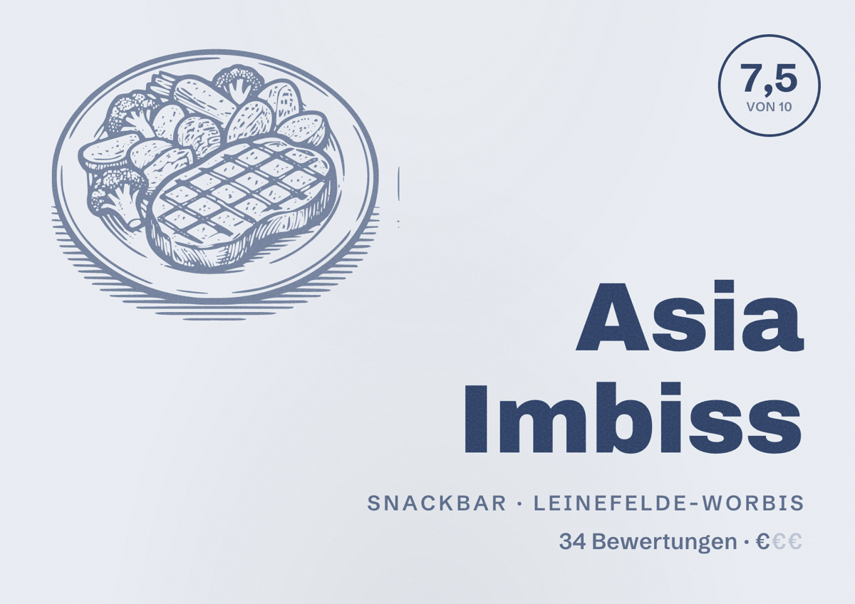 Illustriertes Poster von Asia Imbiss, Snackbar in Leinefelde-Worbis: Bewertung 7,5 von 10 aus 34 Bewertungen, Preisniveau €