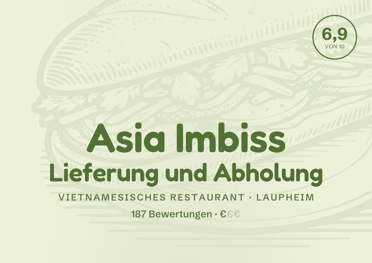Illustriertes Poster von Asia Imbiss Lieferung und Abholung, Vietnamesisches Restaurant in Laupheim: Bewertung 6,9 von 10 aus 187 Bewertungen, Preisniveau €