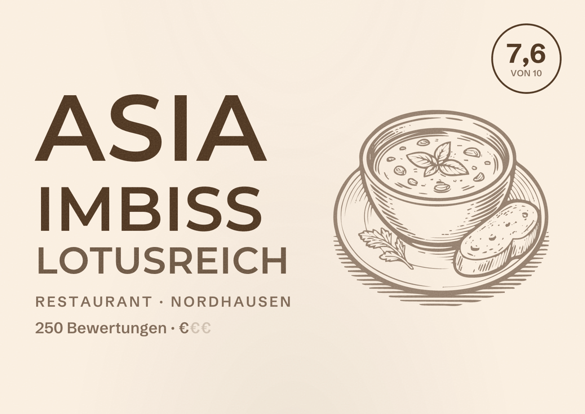 Illustriertes Poster von Asia Imbiss Lotusreich, Restaurant in Nordhausen: Bewertung 7,6 von 10 aus 250 Bewertungen, Preisniveau €