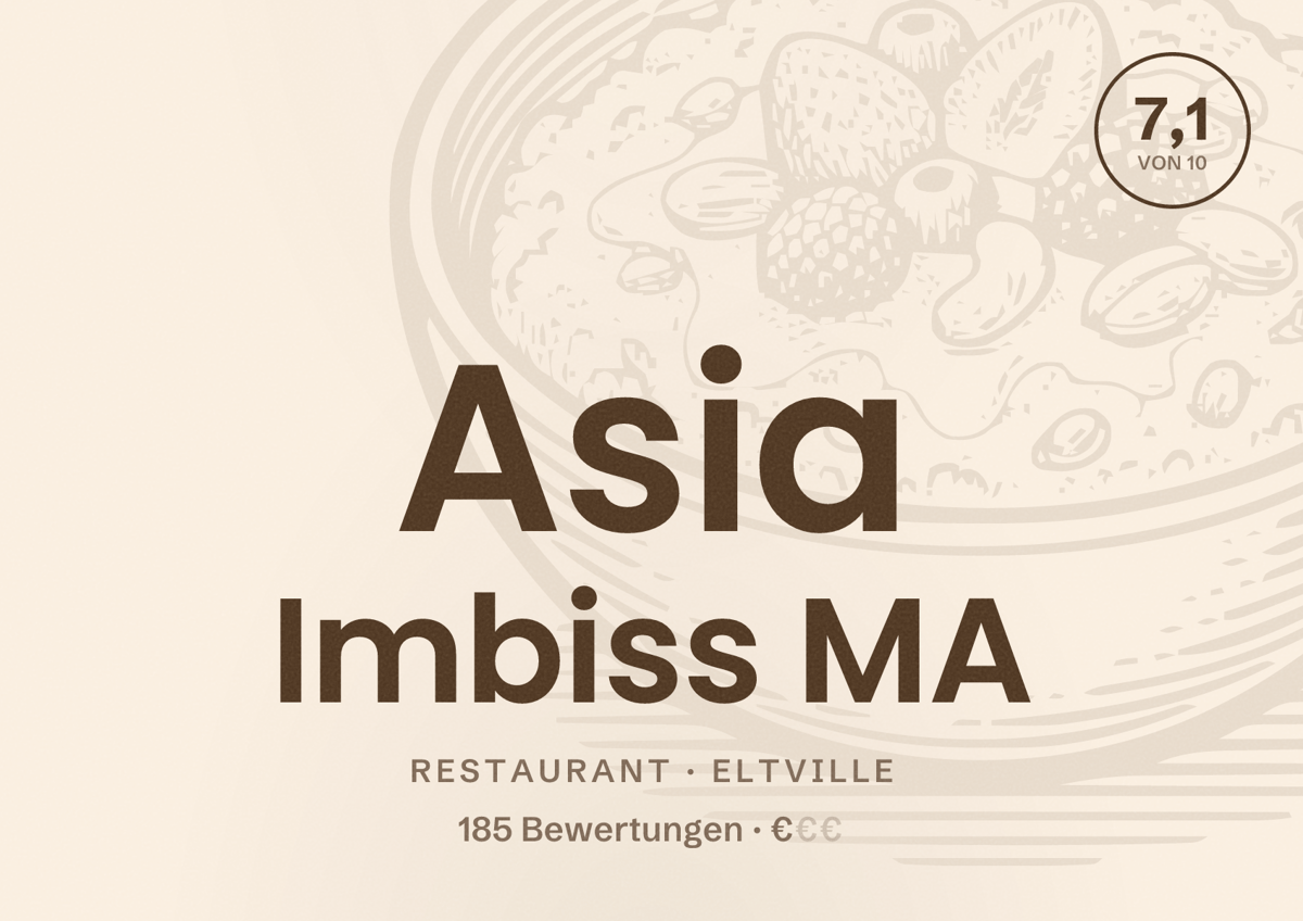 Illustriertes Poster von Asia Imbiss MA, Restaurant in Eltville: Bewertung 7,1 von 10 aus 185 Bewertungen, Preisniveau €