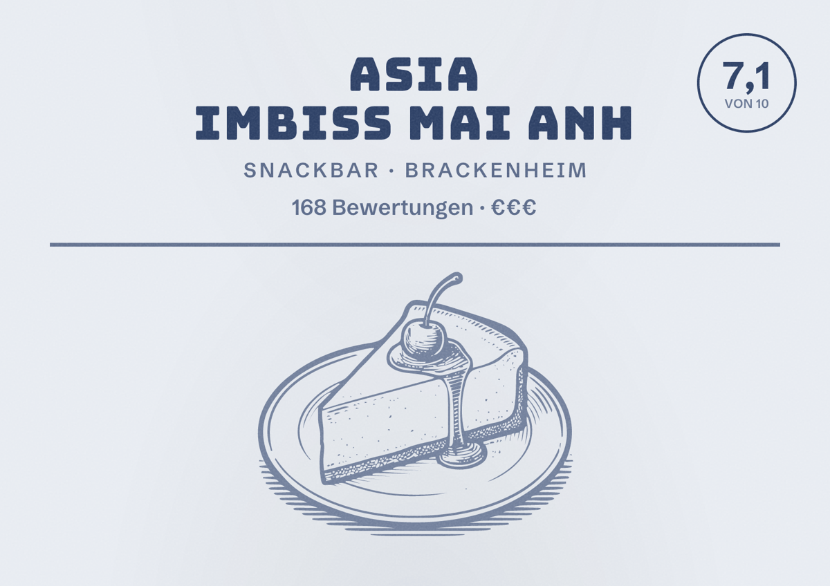 Illustriertes Poster von Asia Imbiss MAI ANH, Snackbar in Brackenheim: Bewertung 7,1 von 10 aus 168 Bewertungen, Preisniveau €€€