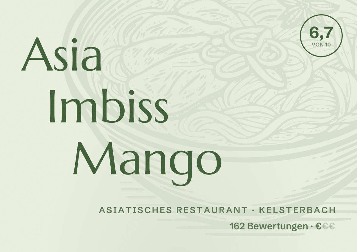Illustriertes Poster von Asia Imbiss Mango, Asiatisches Restaurant in Kelsterbach: Bewertung 6,7 von 10 aus 162 Bewertungen, Preisniveau €
