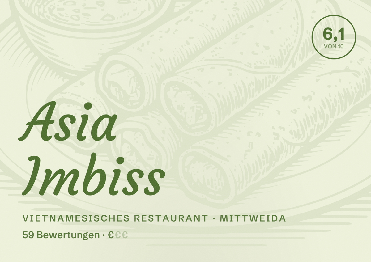 Illustriertes Poster von Asia Imbiss, Vietnamesisches Restaurant in Mittweida: Bewertung 6,1 von 10 aus 59 Bewertungen, Preisniveau €
