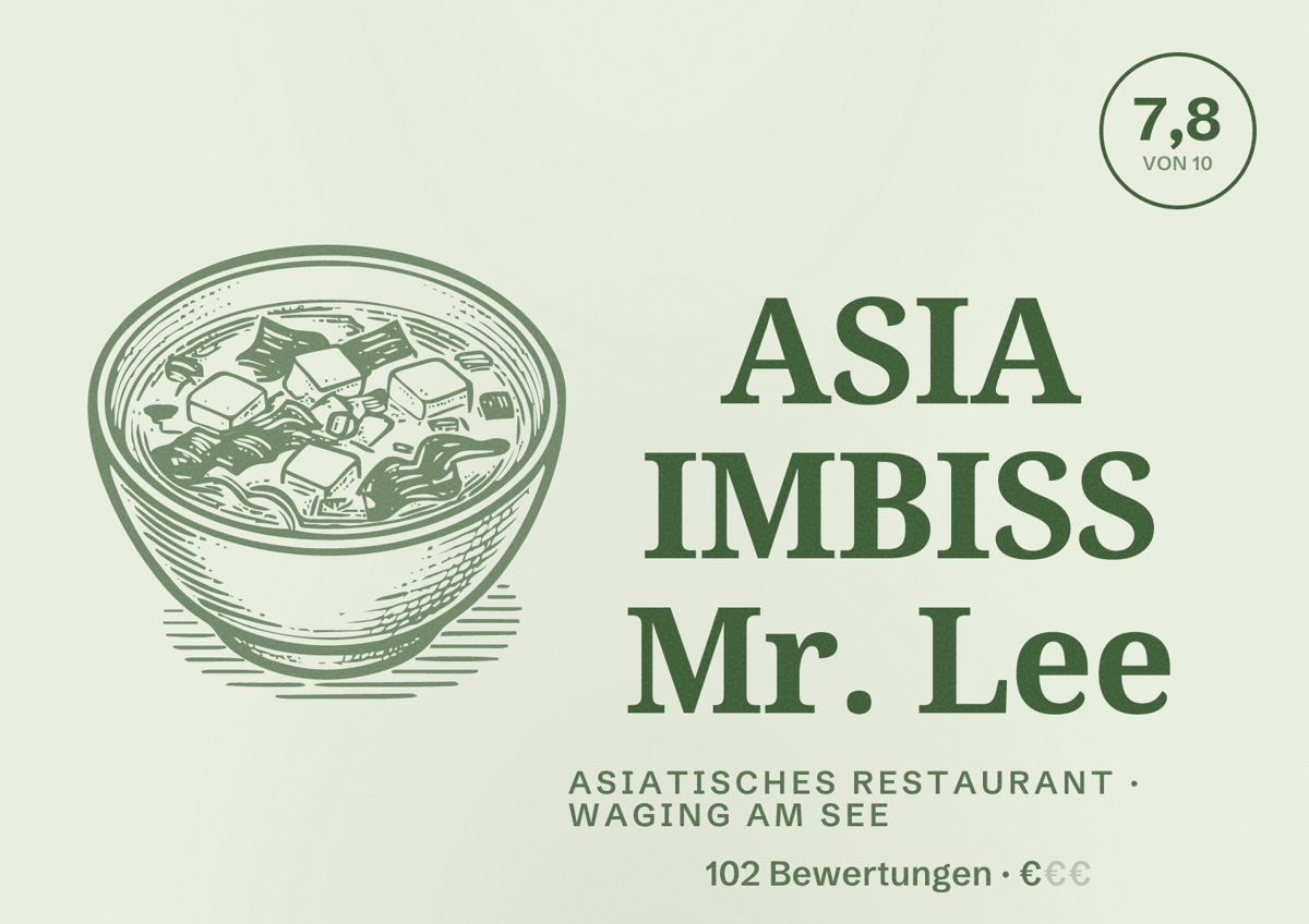 Illustriertes Poster von ASIA IMBISS Mr. Lee, Asiatisches Restaurant in Waging am See: Bewertung 7,8 von 10 aus 102 Bewertungen, Preisniveau €