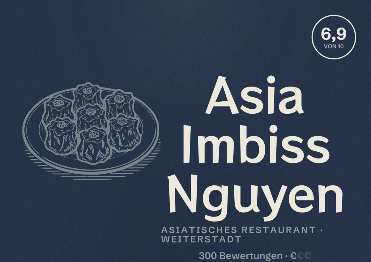 Illustriertes Poster von Asia Imbiss Nguyen, Asiatisches Restaurant in Weiterstadt: Bewertung 6,9 von 10 aus 300 Bewertungen, Preisniveau €