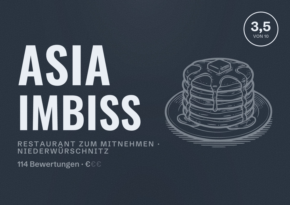 Illustriertes Poster von Asia Imbiss, Restaurant zum Mitnehmen in Niederwürschnitz: Bewertung 3,5 von 10 aus 114 Bewertungen, Preisniveau €