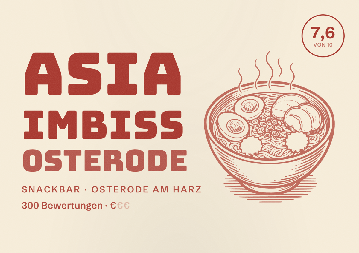Illustriertes Poster von Asia Imbiss Osterode, Snackbar in Osterode am Harz: Bewertung 7,6 von 10 aus 300 Bewertungen, Preisniveau €