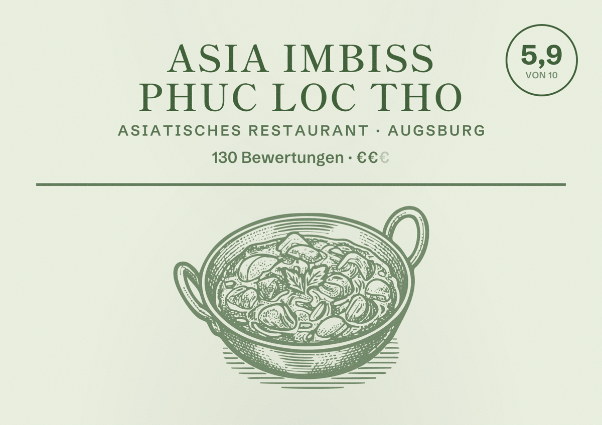 Illustriertes Poster von Asia Imbiss Phuc Loc Tho, Asiatisches Restaurant in Augsburg: Bewertung 5,9 von 10 aus 130 Bewertungen, Preisniveau €€