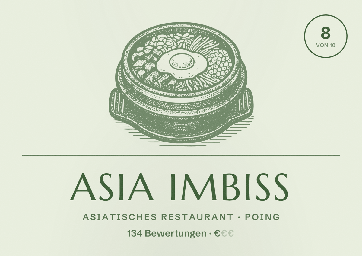 Illustriertes Poster von Asia Imbiss, Asiatisches Restaurant in Poing: Bewertung 8 von 10 aus 134 Bewertungen, Preisniveau €
