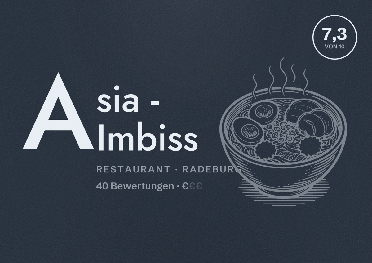 Illustriertes Poster von Asia - Imbiss, Restaurant in Radeburg: Bewertung 7,3 von 10 aus 40 Bewertungen, Preisniveau €