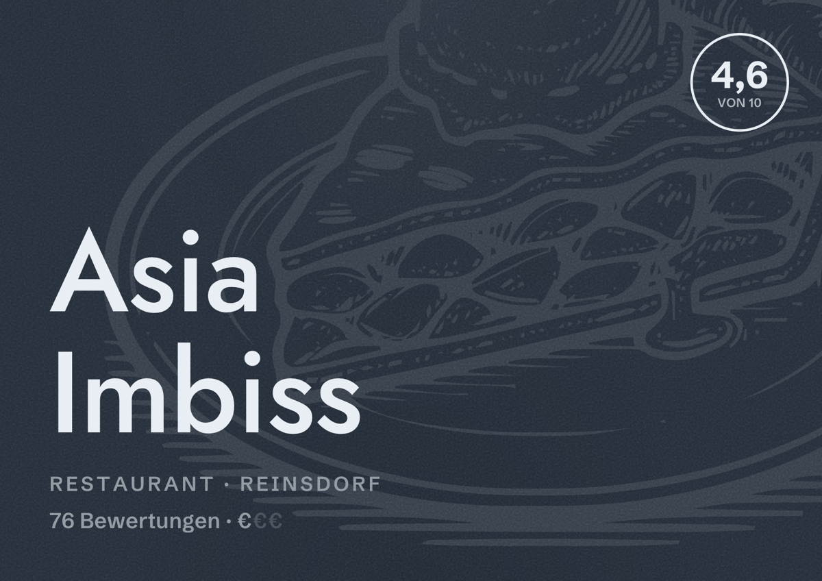Illustriertes Poster von Asia Imbiss, Restaurant in Reinsdorf: Bewertung 4,6 von 10 aus 76 Bewertungen, Preisniveau €