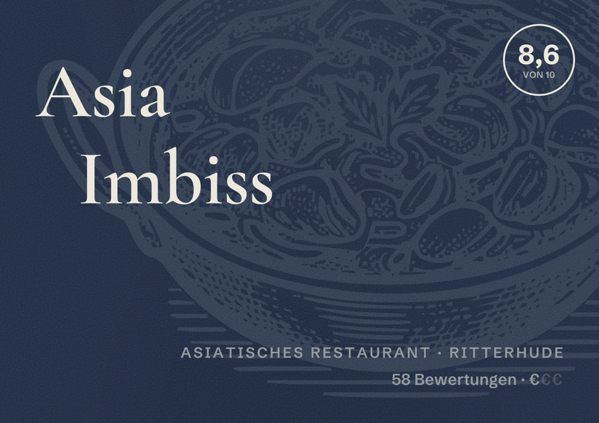 Illustriertes Poster von Asia Imbiss, Asiatisches Restaurant in Ritterhude: Bewertung 8,6 von 10 aus 58 Bewertungen, Preisniveau €