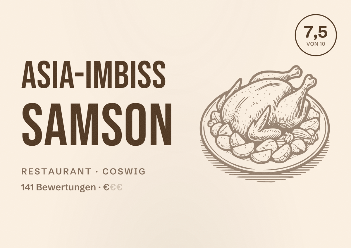 Illustriertes Poster von Asia-Imbiss Samson, Restaurant in Coswig: Bewertung 7,5 von 10 aus 141 Bewertungen, Preisniveau €